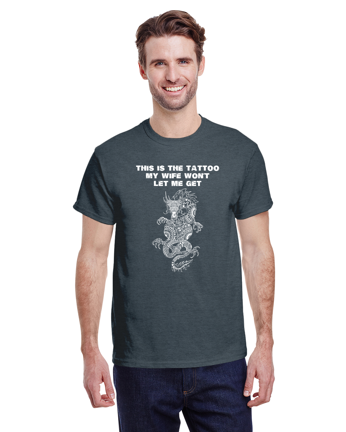 Dragon Tattoo Shirt: This is the Tattoo My Wife Won't Let Me Get - Funny Tee for Tattoo Lovers